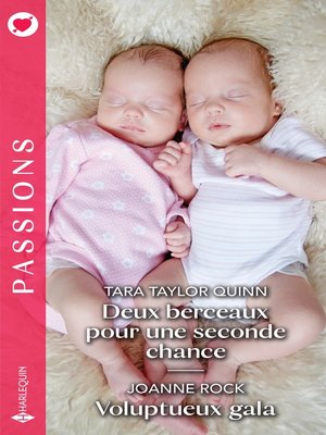cover image of Deux berceaux pour une seconde chance--Voluptueux gala